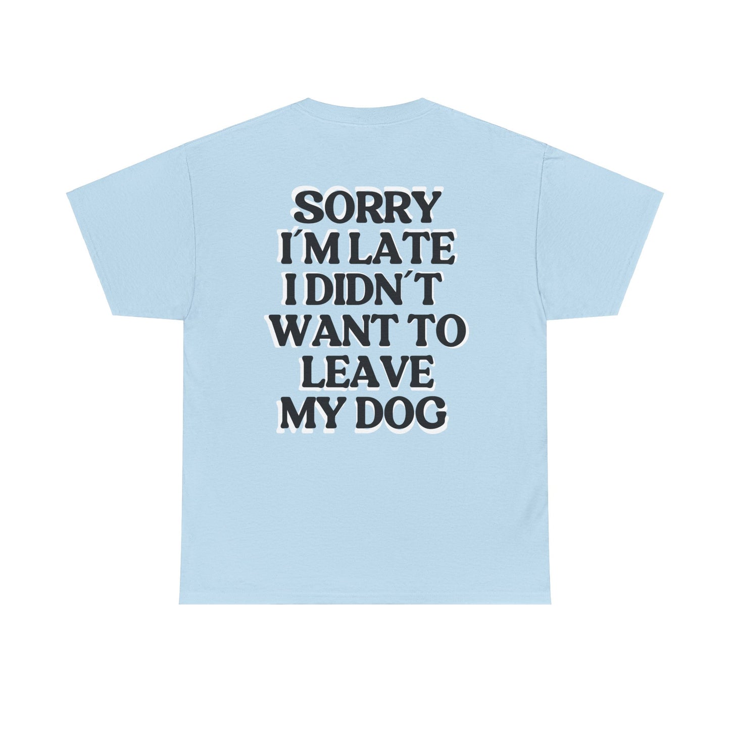 Sorry I´m late Tee (Light)