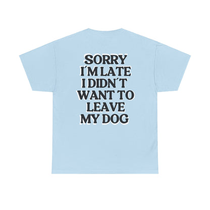 Sorry I´m late Tee (Light)